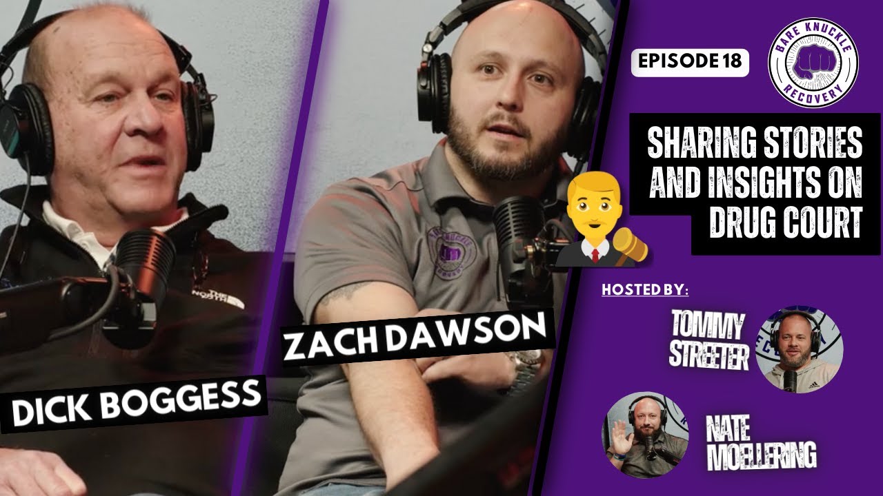 Stories & Insights on Drug Court (with Zach Dawson & Dick Boggess)