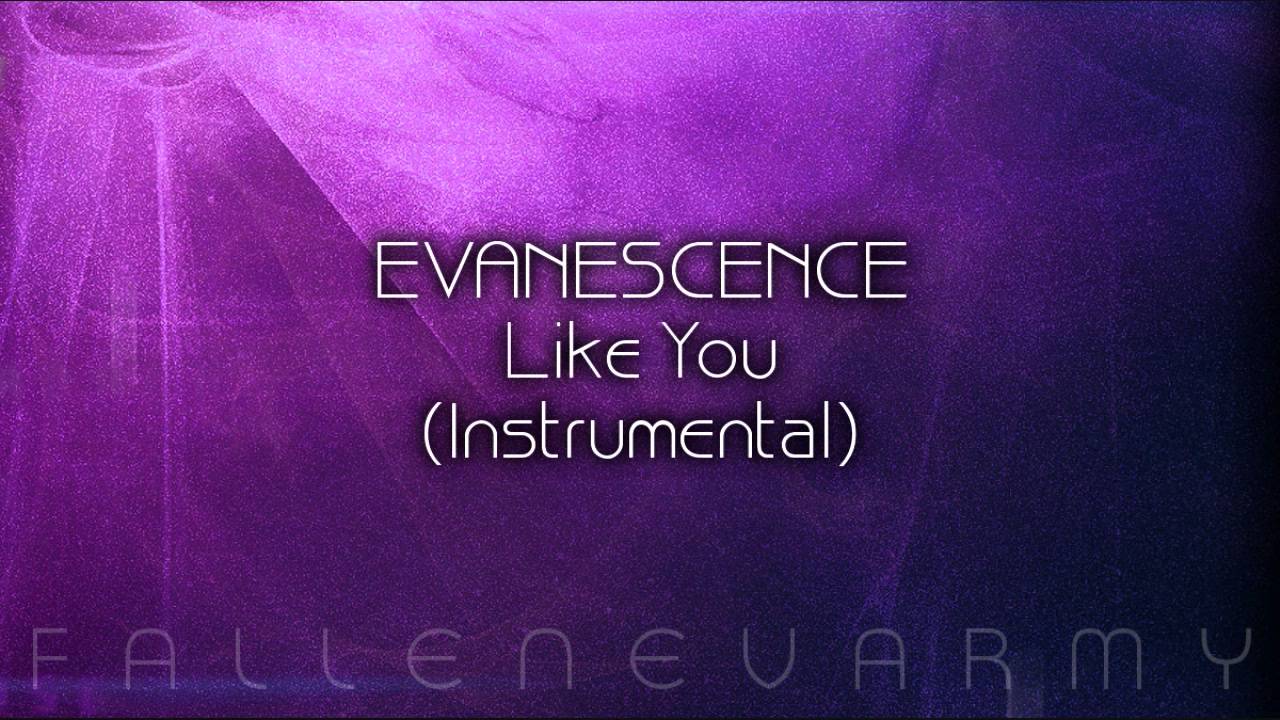 Evanescence - Like You (Instrumental) by Evstrumentals