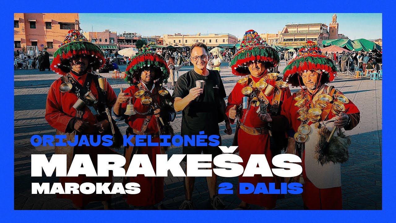 Orijaus kelionės. 4 sezonas, 15 laida. Marakešas, 2 dalis (Marokas).