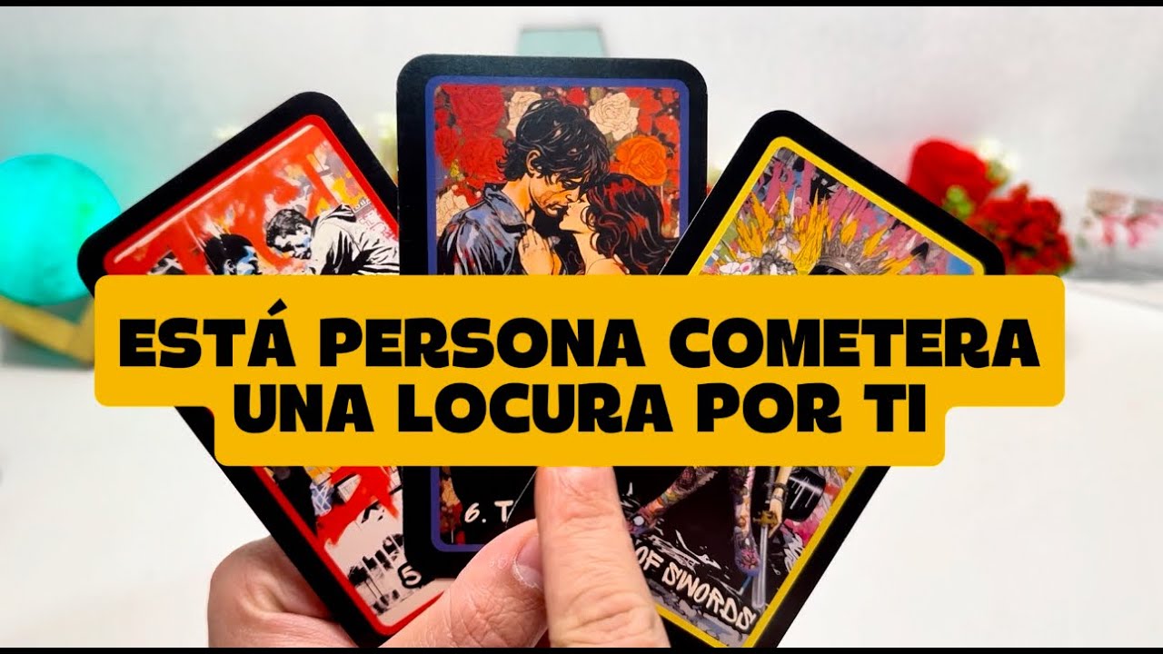 ESTA PERSONA COMETERA UNA LOCUR4 POR TI! canalizacion #tarot