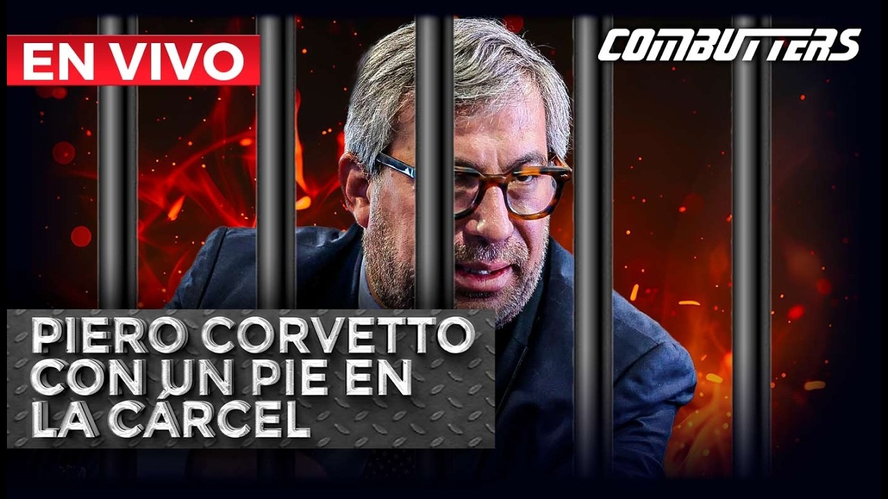 🔴EN VIVO &ndash; PIERO CORVETTO CON UN PIE EN LA C&Aacute;RCEL | COMBUTTERS POR PANAMERICANA TELEVISI&Oacute;N