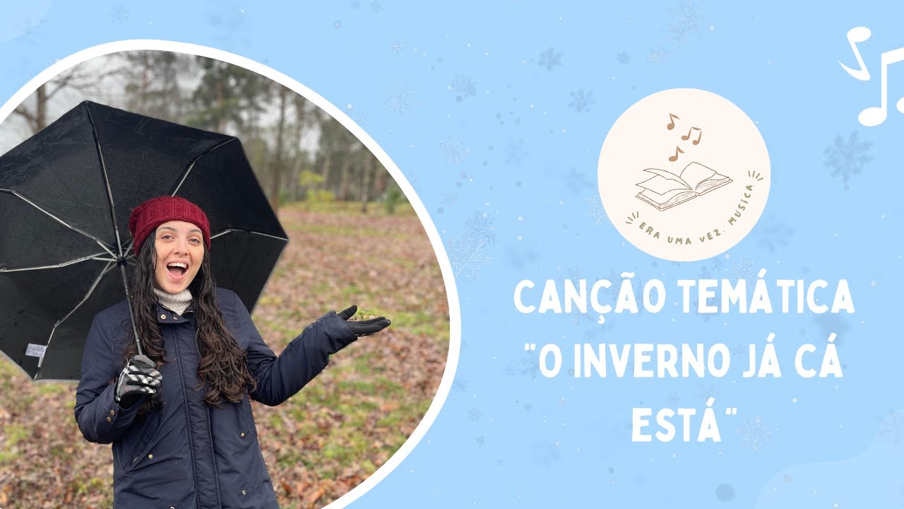 O Inverno já cá está 🥶 | EraUmaVez.Música 📚