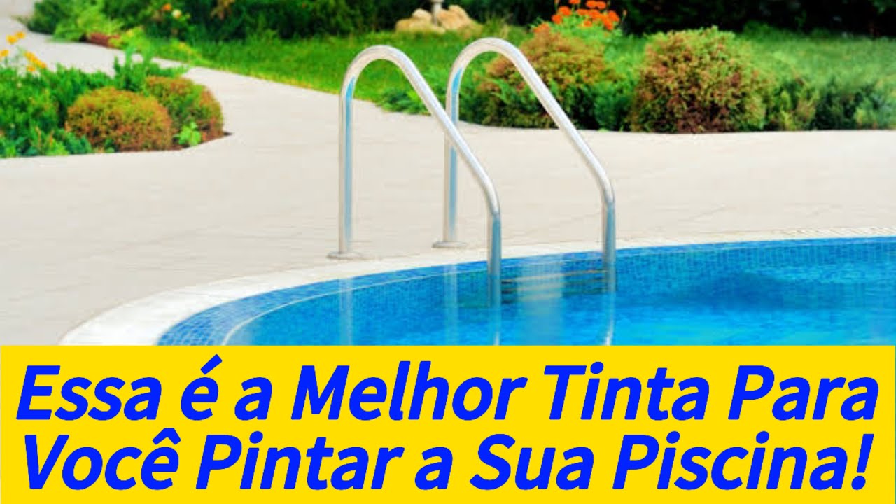 Saiba Como Pintar Piscina de Fibra, Concreto e Azulejos!