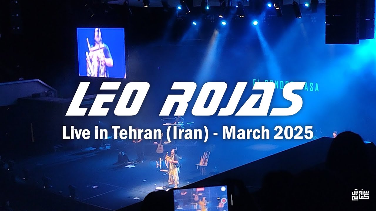Leo Rojas - Tehran 2025 کنسرت لئو روخاس در تهران