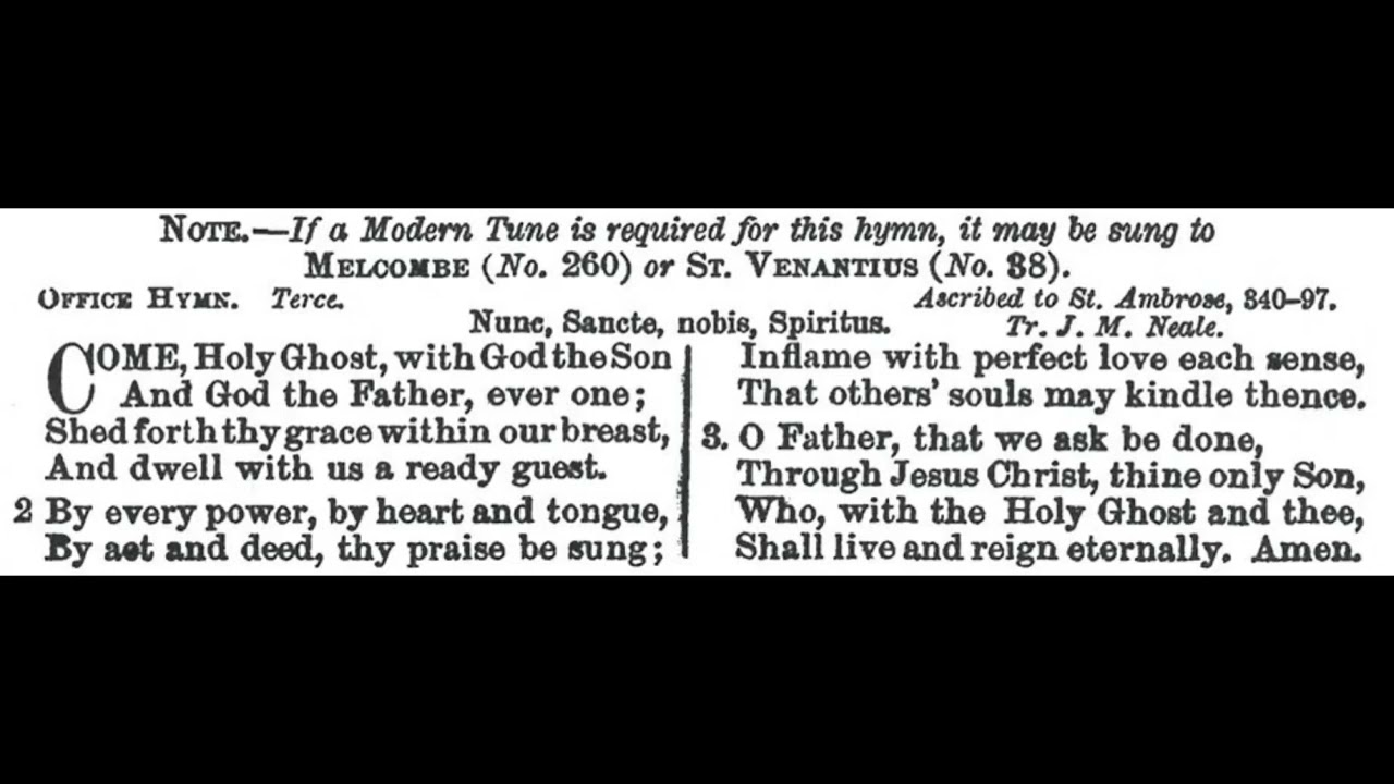 Come, Holy Ghost, with God the Son (ST VENANTIUS)