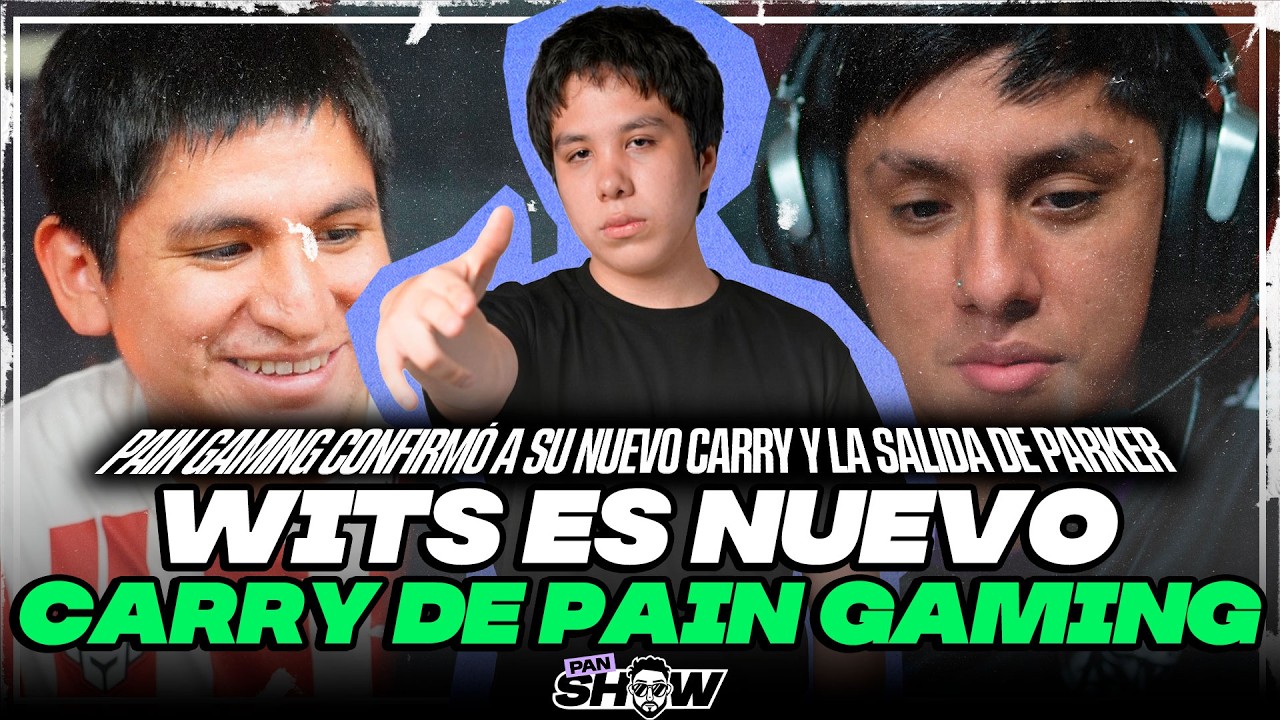 DOTA 2: PAIN GAMING CONFIRMA la LLEGADA DE WITS y el ADIÓS de PARKER - Panshow