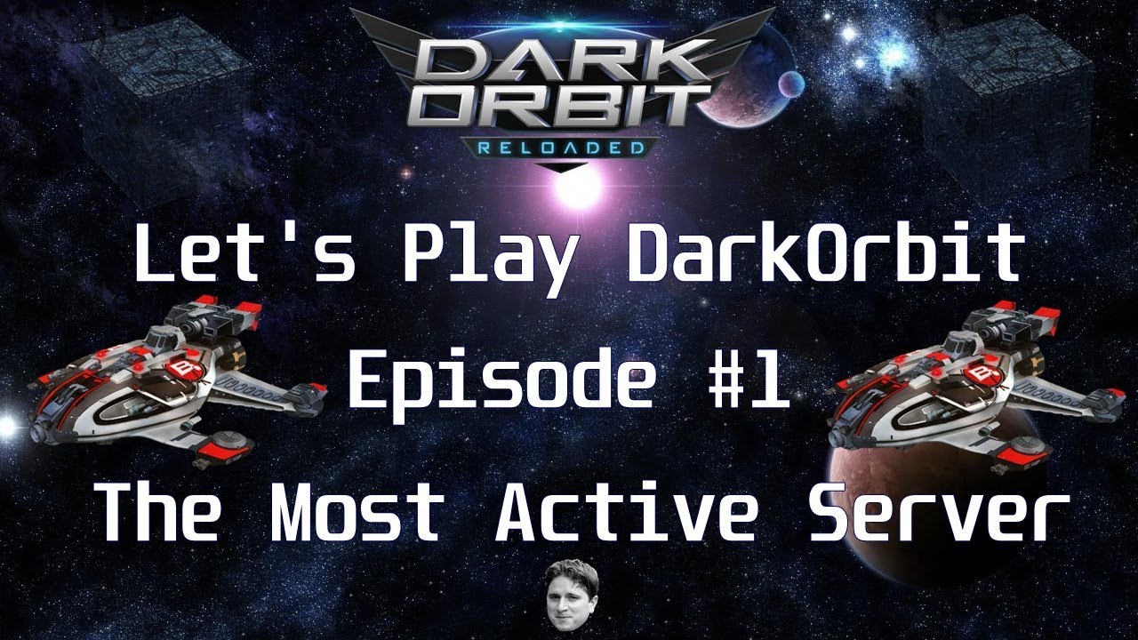 Let's Play DarkOrbit [HD+/ENG] Episode #1 - The Most Active Server