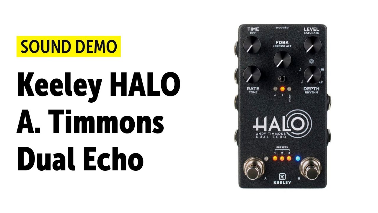Keeley HALO - Andy Timmons Dual Echo - Sound Demo (no talking)