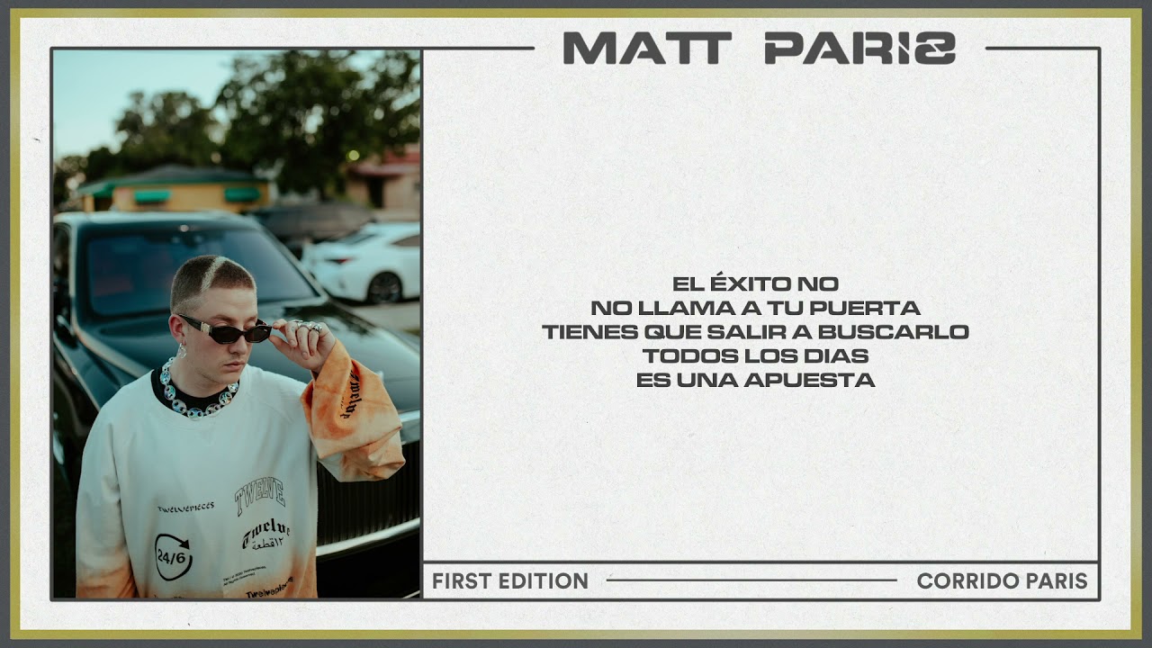 Corrido Paris - Matt Paris ( Official lyrics videos )