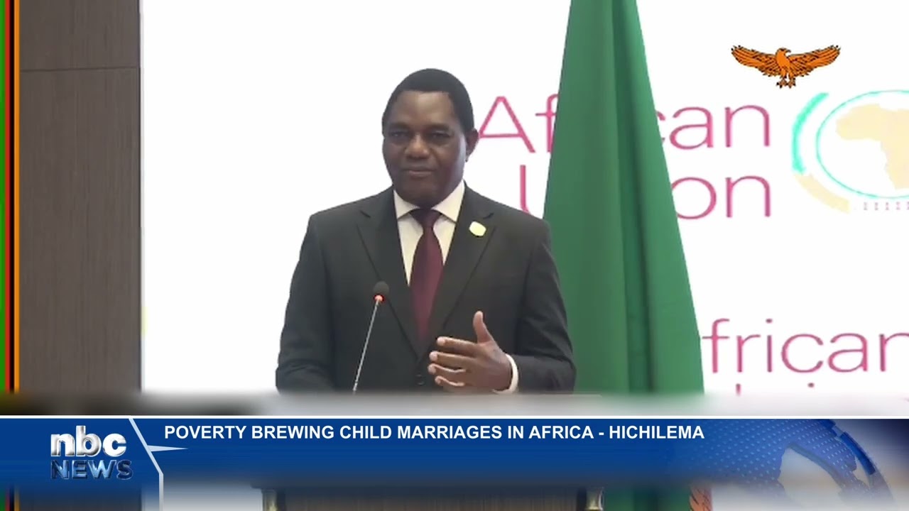 Zambian President launches AU Report on Ending Child Marriage - nbc