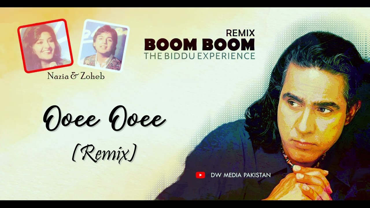 Ooee Ooee - Remix - Nazia and Zoheb - The Biddu Experience
