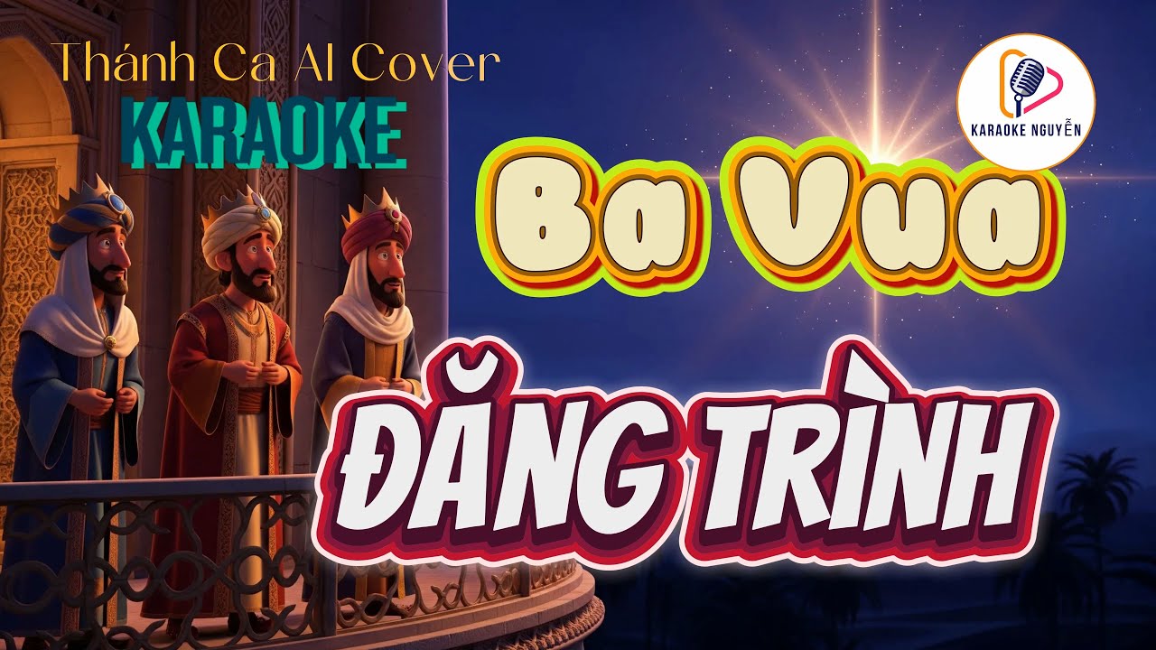 BA VUA ĐĂNG TRÌNH | Karaoke | Thánh ca Karaoke Tone Nam