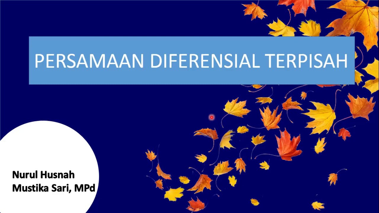 Persamaan Diferensial Terpisah
