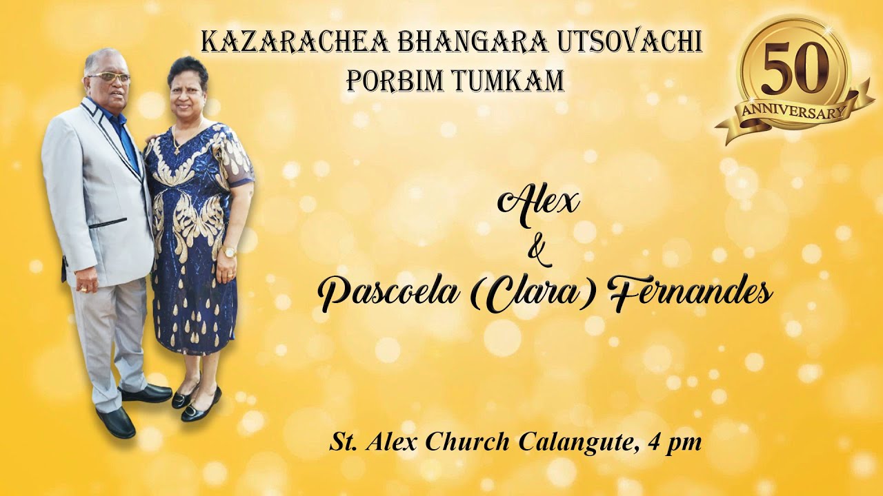 50th Wedding Anniversary of Alex & Pascoela(Clara) Fernandes, St Alex Church Calangute, 6th May 2022