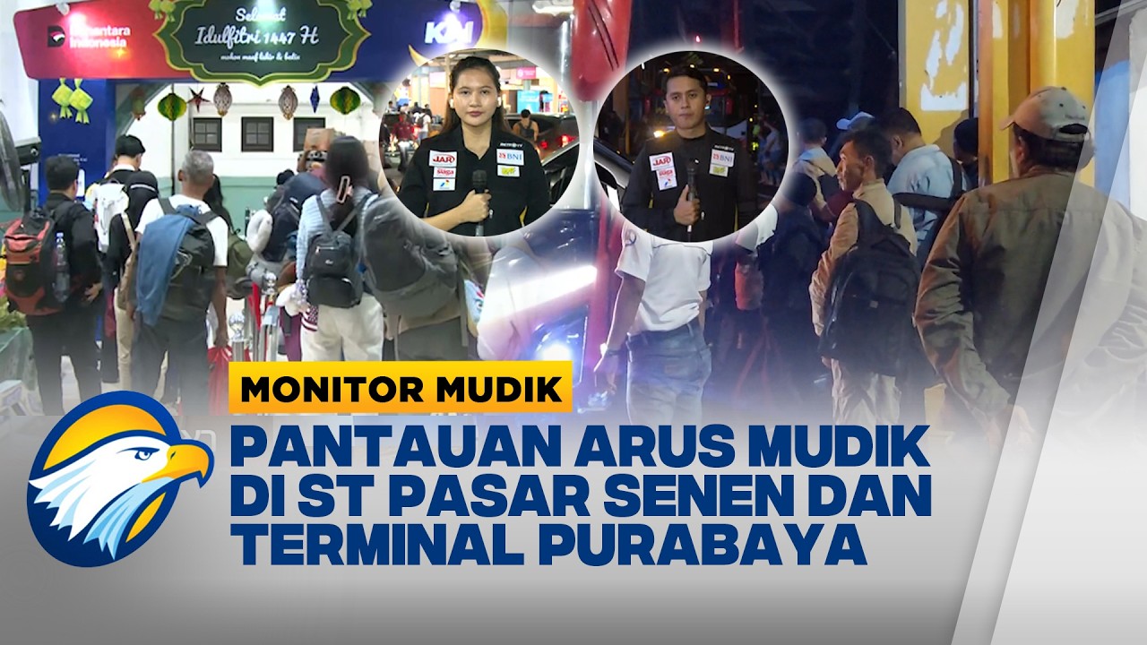 Stasiun Pasar Senen dan Terminal Purabaya Mulai Dipadati Pemudik - [Monitor Mudik]