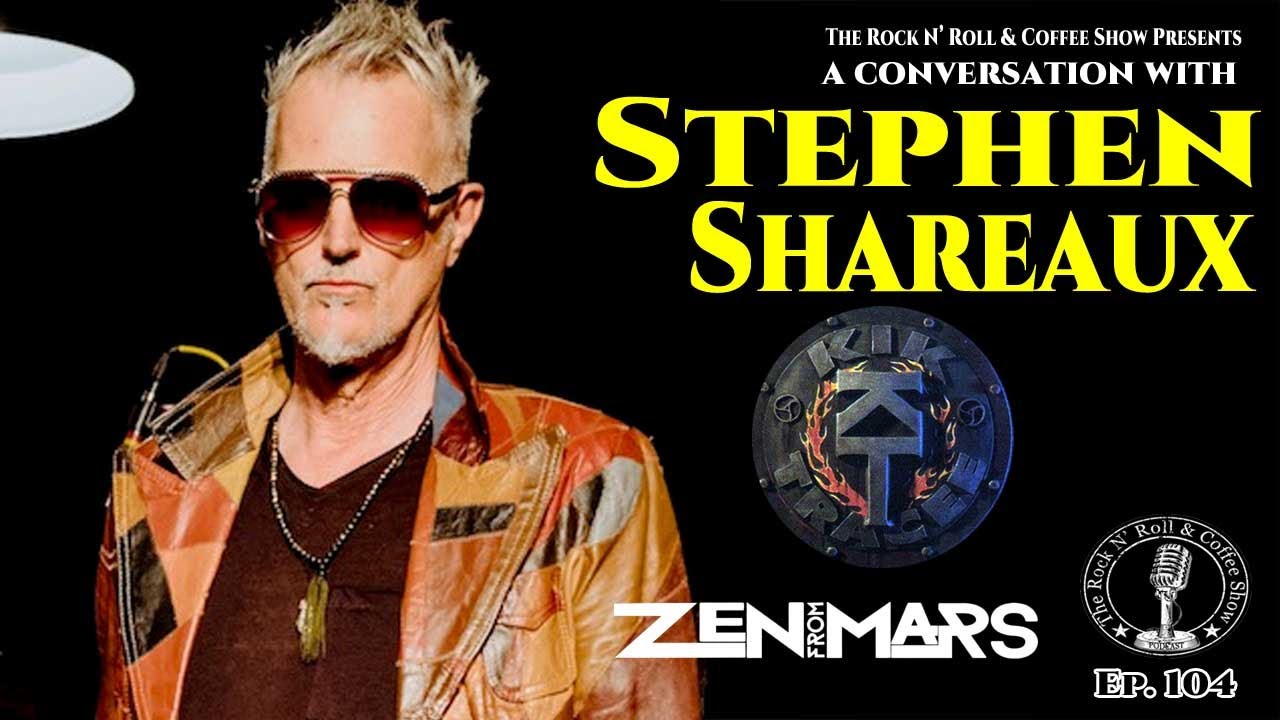Stephen Shareaux (Kik Tracee, Zen From Mars) on ZFM, auditioning for 3 top bands, Kik Tracee & more!