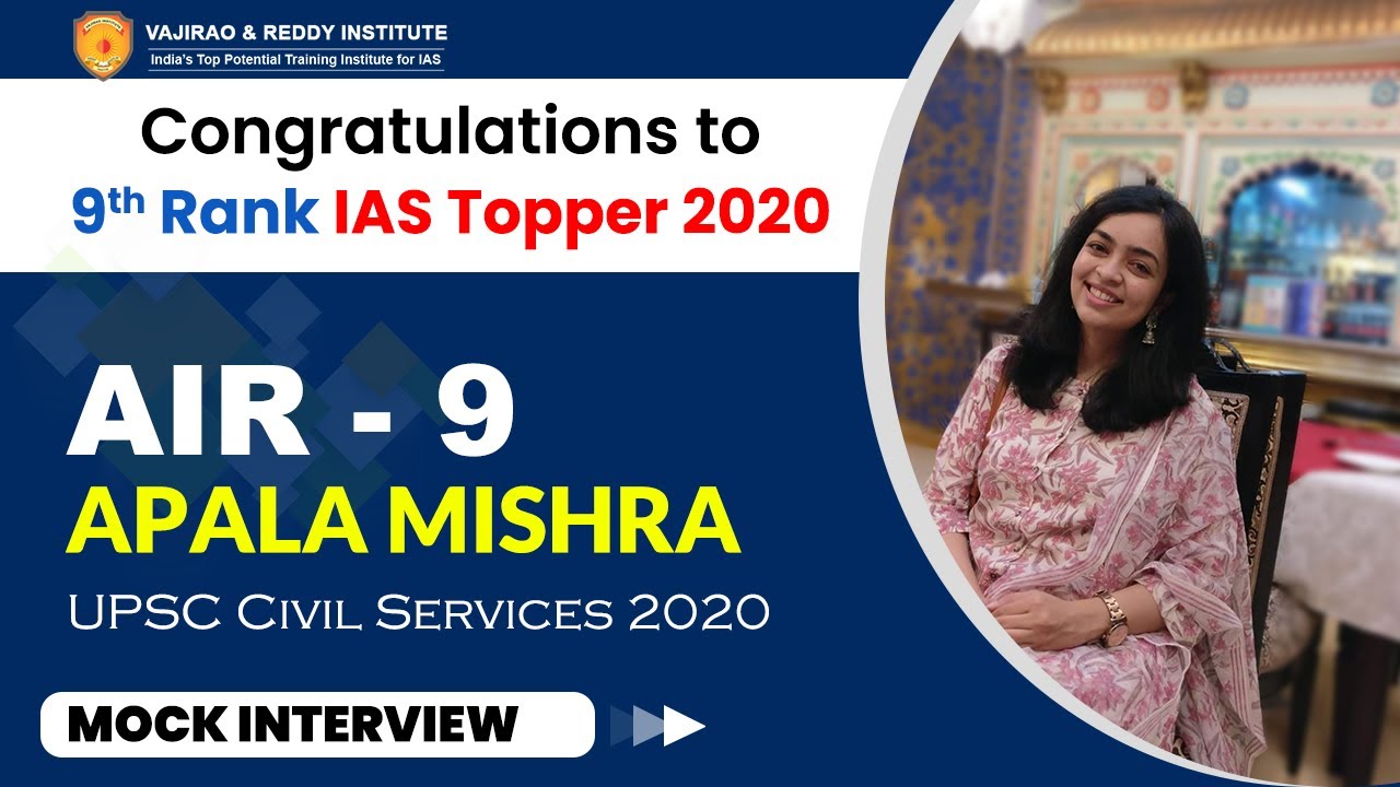 IAS Topper Apala Mishra, Rank 9 (UPSC Result 2020) | Mock Interview