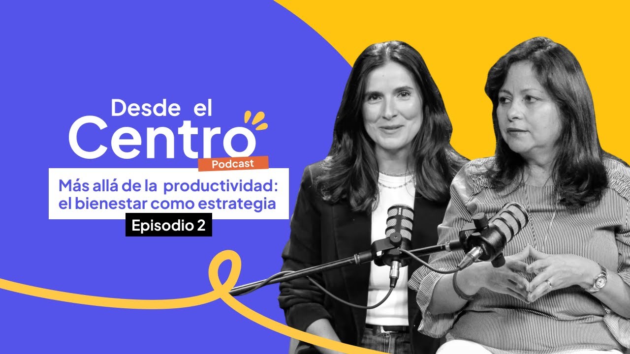 Más allá de la productividad: el bienestar como estrategia