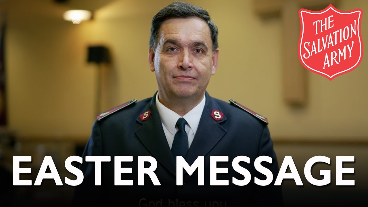 An Easter Message from The Salvation Army