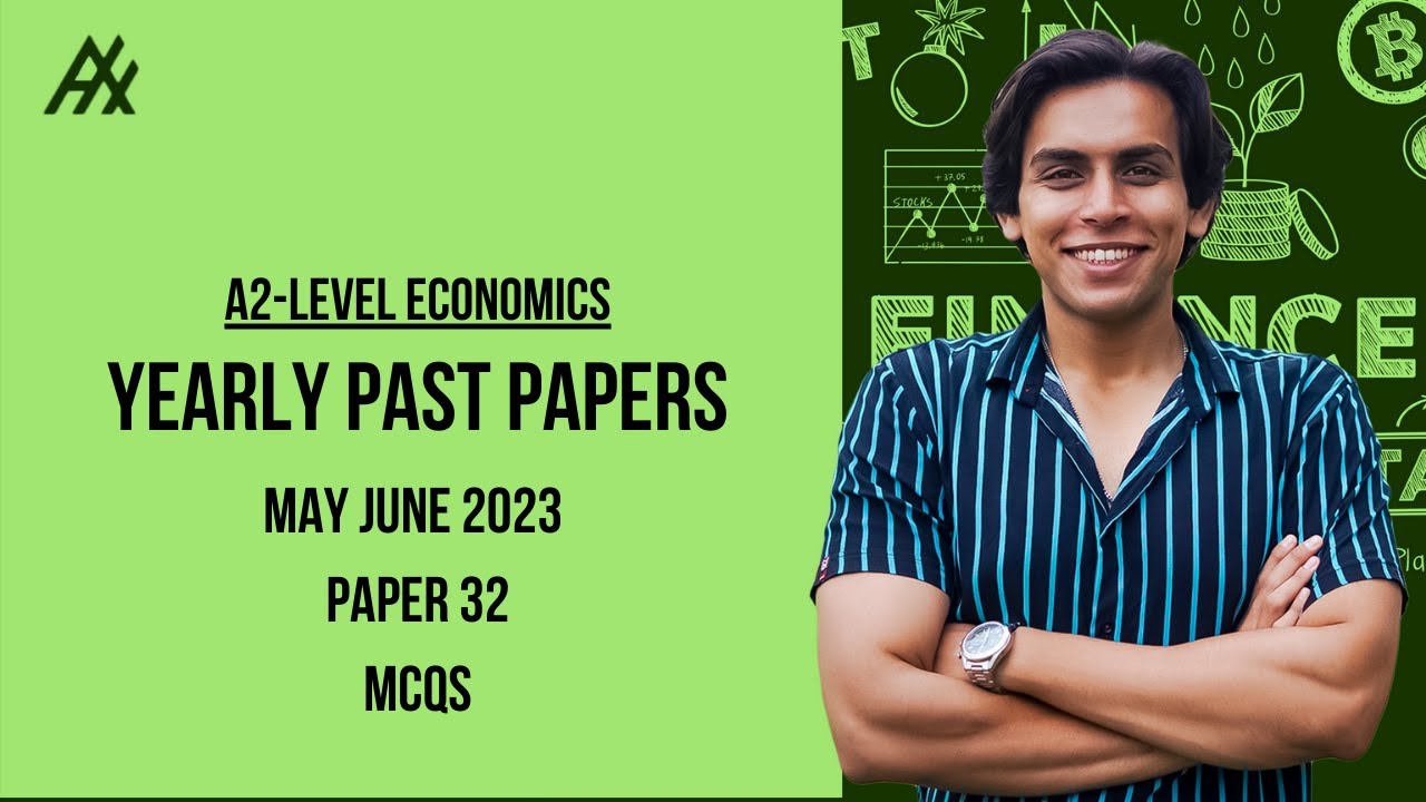 A2 Level Economics 9708 May/June 2023 Paper 32 Variant 2