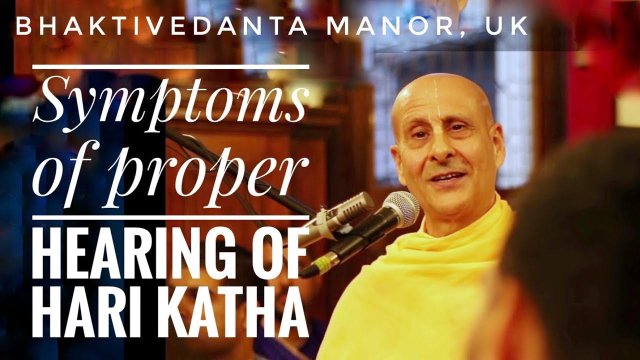 Proper Hearing of Hari Katha |HH Radhanath Swami |Bhaktivedanta Manor