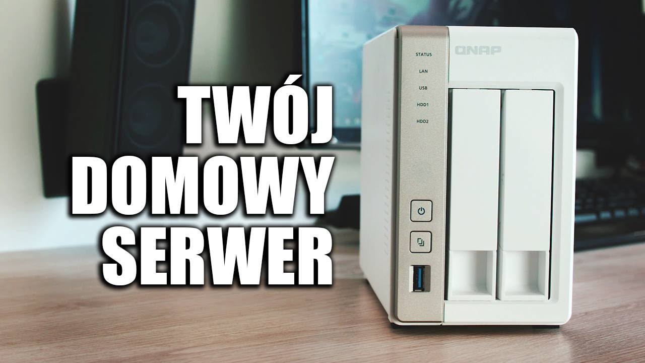 QNAP TS-251 - serwer NAS w Twoim domu