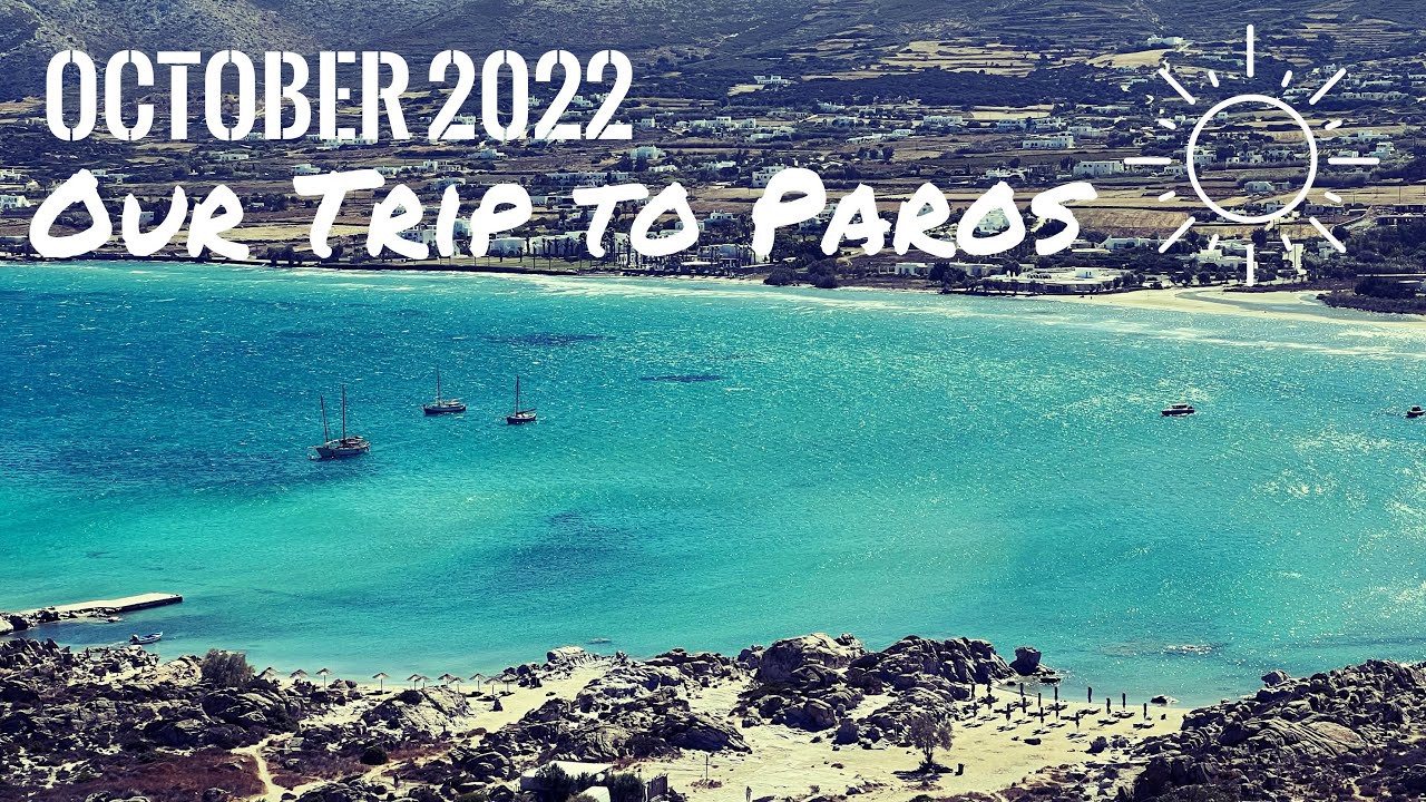 Our trip to Paros in October 2022 (4K)