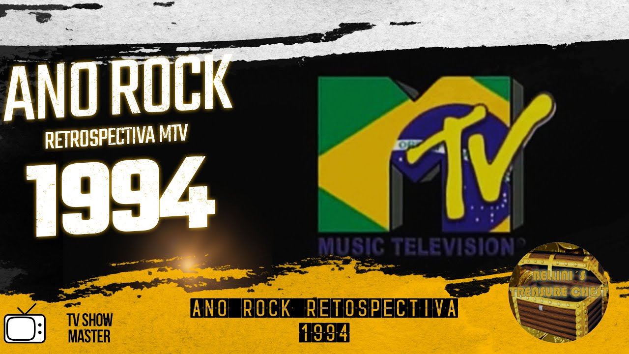 ANO ROCK 1994 - MTV BRASIL RETROSPECTIVA