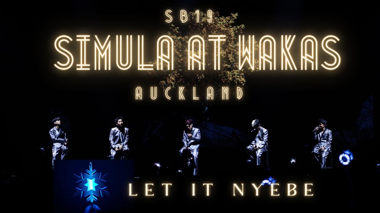 Let It Nyebe | A’tin NZ Fan Project for SB19 – Simula at Wakas Auckland Concert (Dec 12)