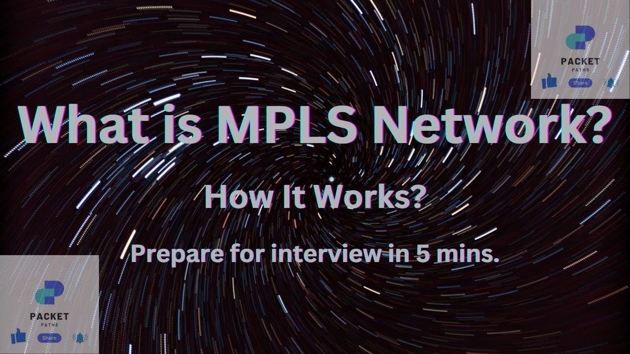 What is MPLS Network? || How it Works || Prepare for the interview in 5 mins.