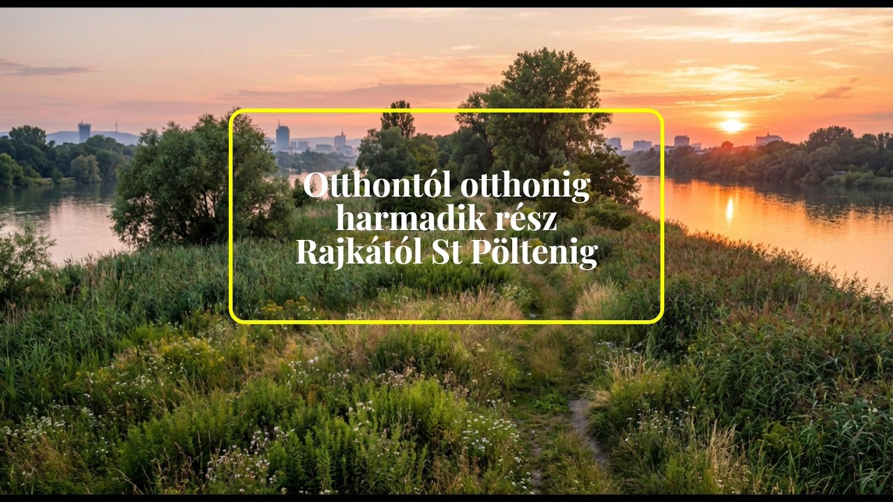 Otthontól otthonig (harmadik rész) Rajkától St Pöltenig
