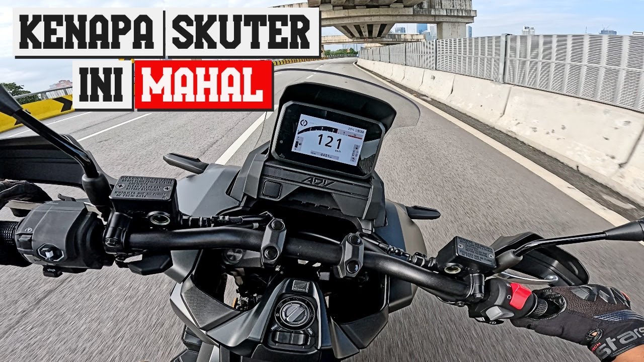 KENAPA SKUTER INI MAHAL HONDA ADV 350