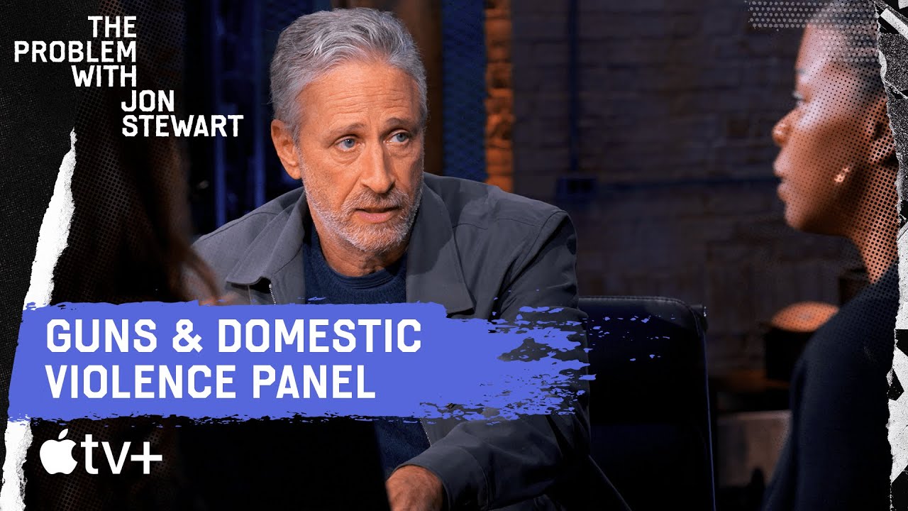 Guns and Domestic Violence Panel  | The Problem With Guns | The Problem With Jon Stewart | Apple TV+
