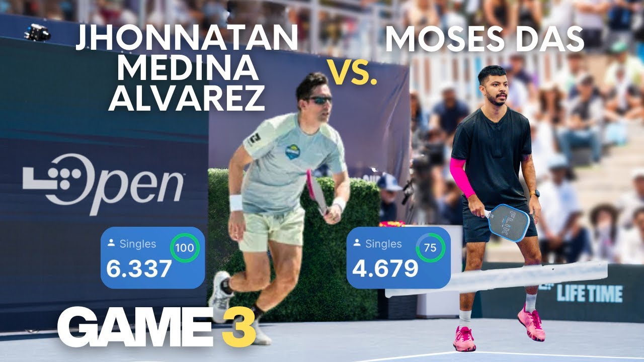 LIFETIME OPEN: 2025 PRO MAIN DRAW - GAME 3 | Singles | Jhonnatan Medina Alvarez vs. Moses Das