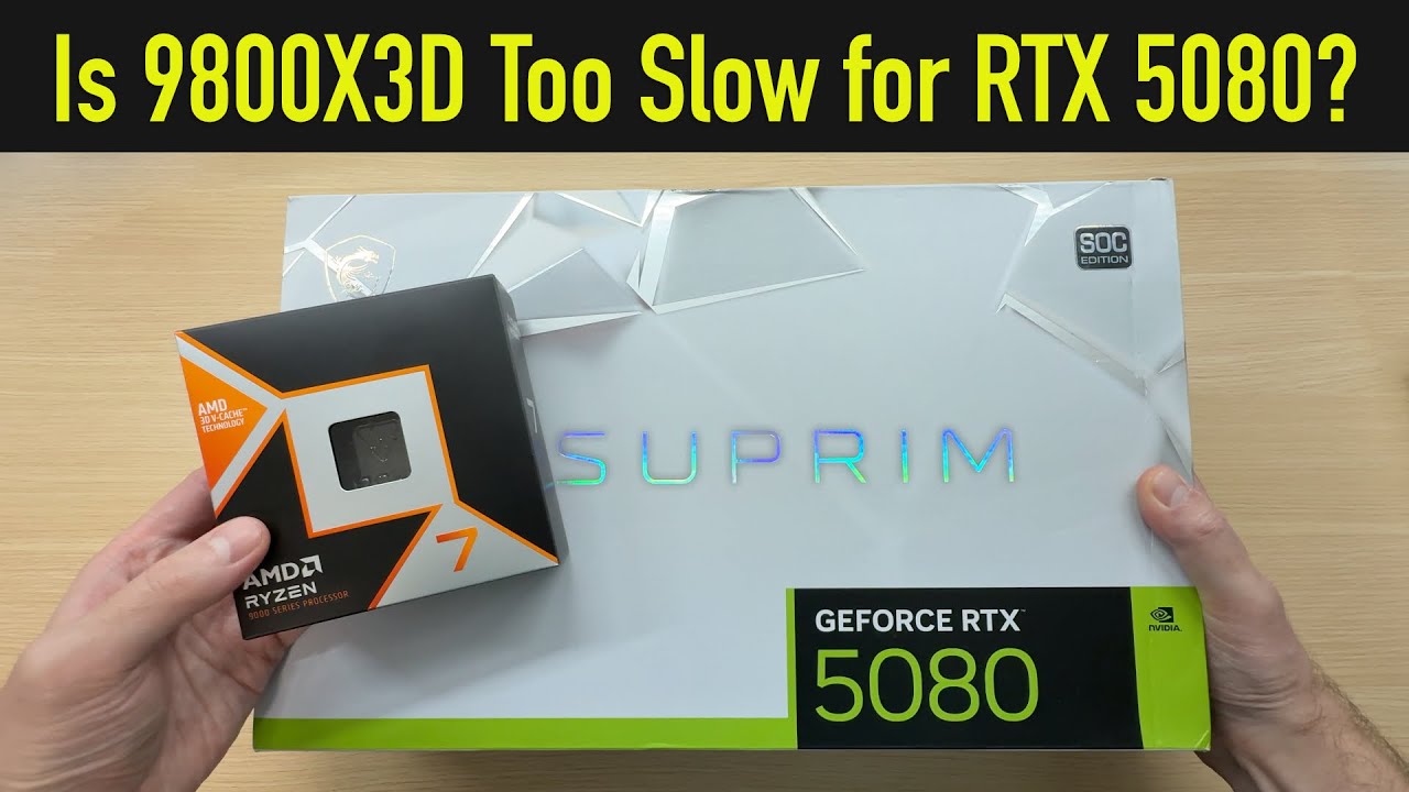 Unveiling Bottlenecks: Ryzen 7 9800X3D + RTX 5080