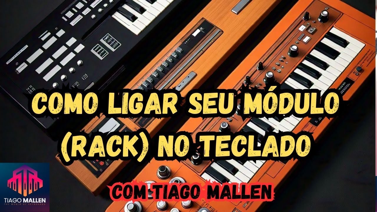 Como Ligar um Módulo (rack) em Um Teclado. by Tiago Mallen #tecladista