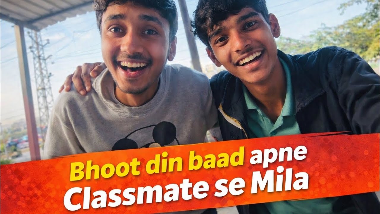 Bhoot din baad apne classmates se mila