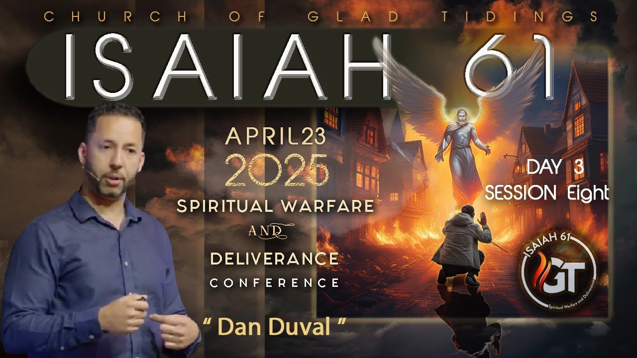 Day 3 | Session 8 | ISAIAH 61 | April 23, 2025