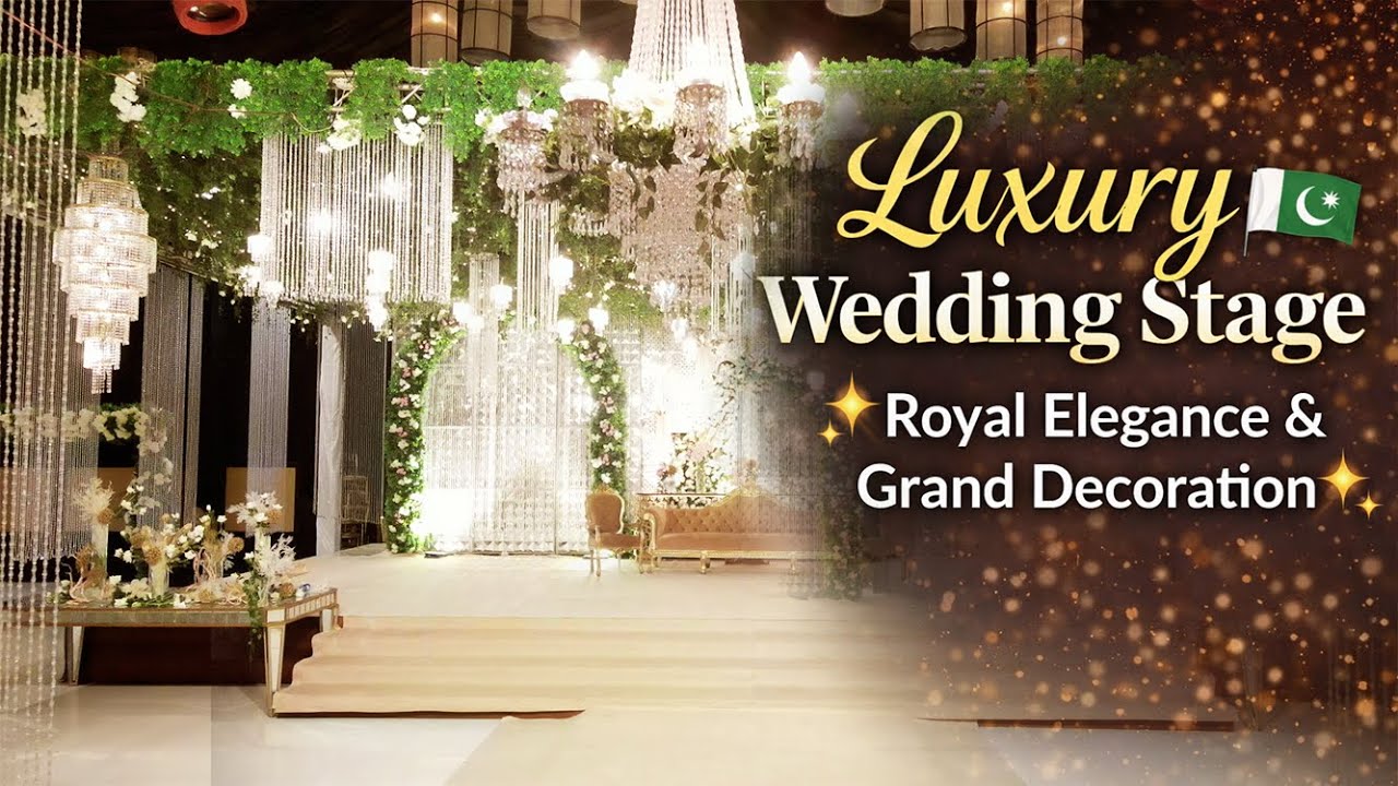 Luxury Wedding Stage 2026 | Royal Pakistani Wedding Decoration | Grand Reception Setup