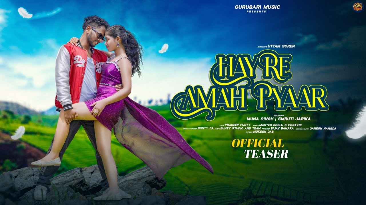 Haye Re  Amah Pyar //New Ho MundaVideo//MunaSingh /Smruti Jarika //Master Boblu/porayni 
