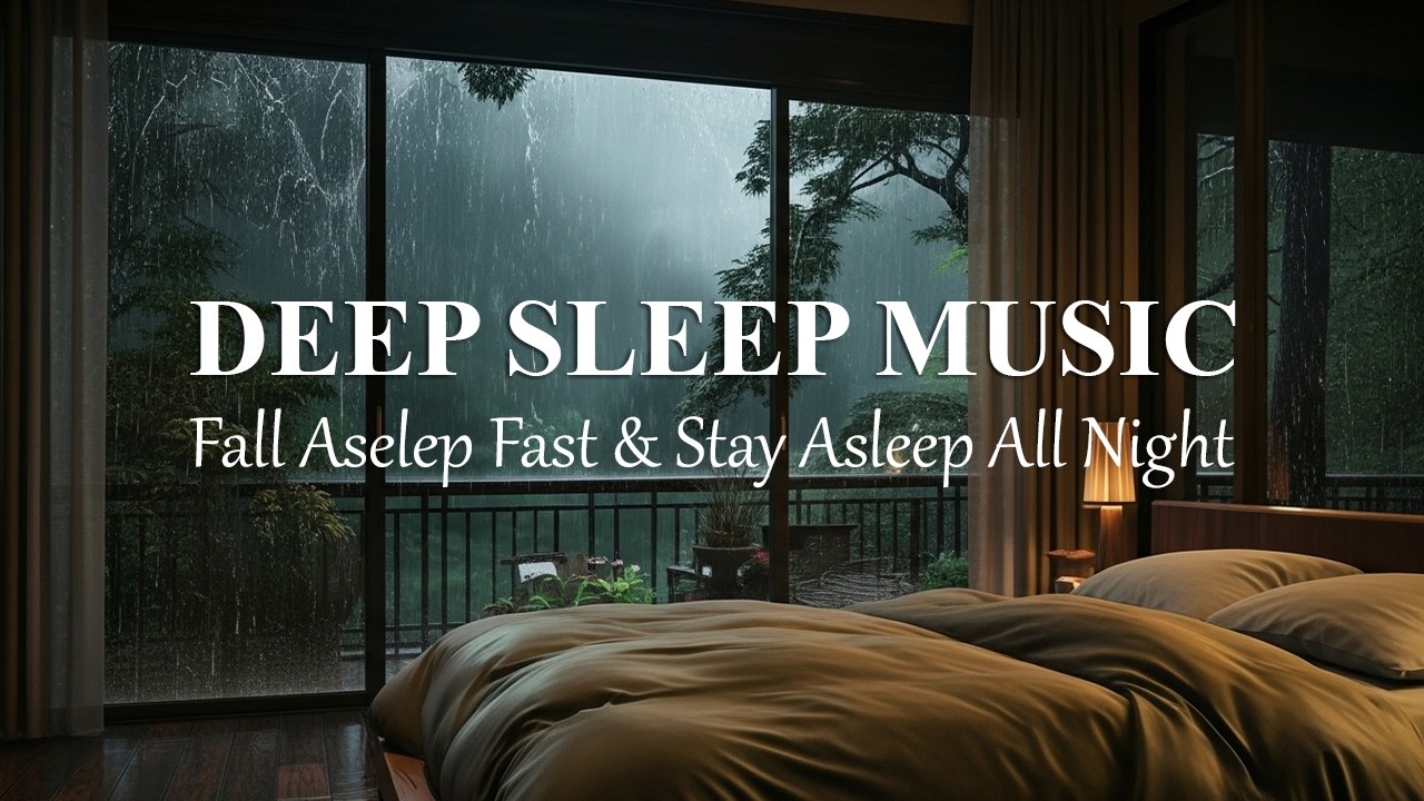 Soothing Piano Music and Rain Sounds - Peaceful Bedroom Music for Anxiety, Stress Relieve