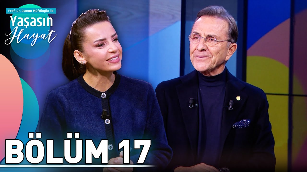 'Cilt İçten Beslenir, Dıştan Desteklenir!' | 17. Bölüm - Osman Müftüoğlu ile Yaşasın Hayat
