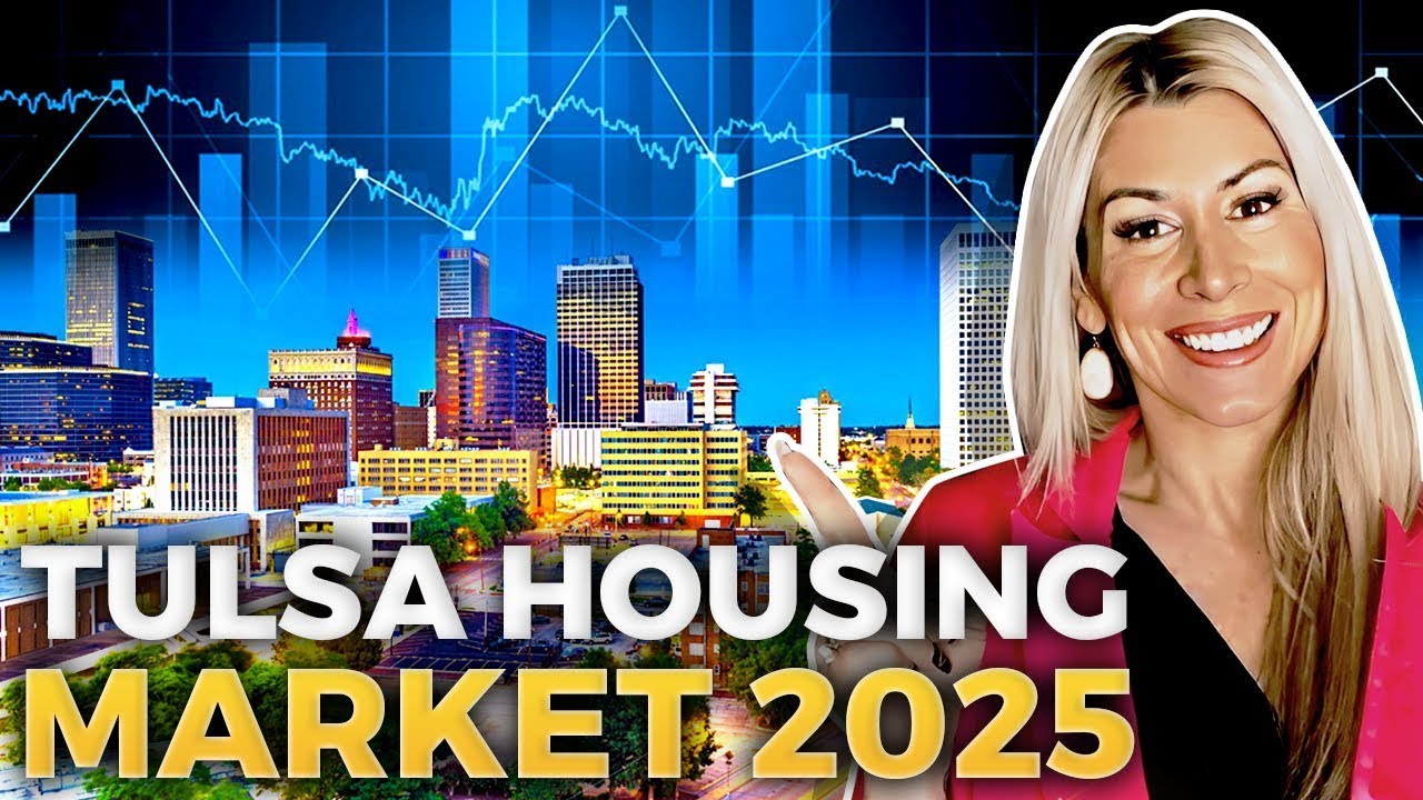What To Expect In The 2025 HOUSING MARKET In Tulsa Oklahoma | Moving To Tulsa Oklahoma In 2025