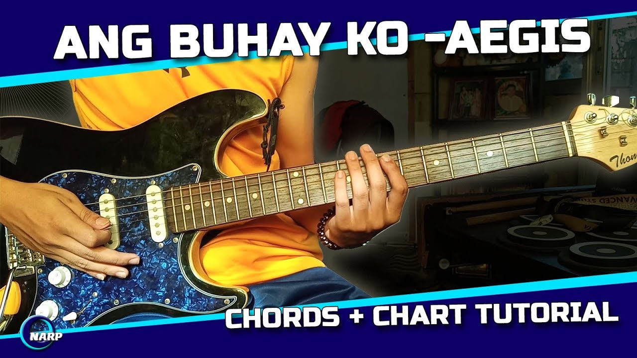 Ang Buhay Ko - Aegis Chords Guitar Tutorial