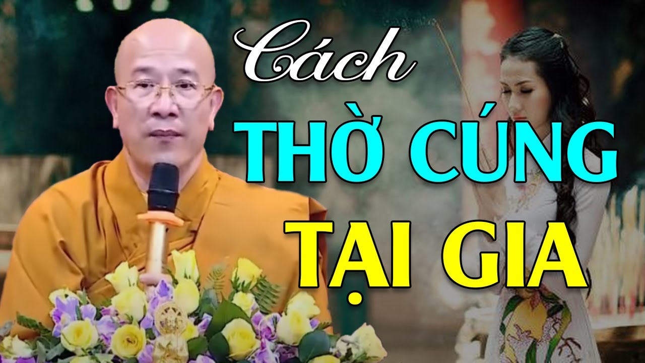 Thắp Hương Cúng Tế Tại Gia ĐÚNG CÁCH Để Ông Bà Tổ Tiên Được THỤ HƯỞNG Và PHÙ HỘ Cho Con Cháu