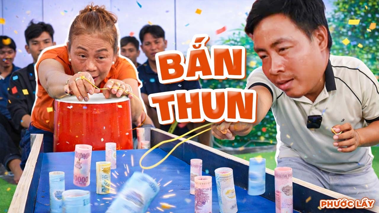 Trò Chơi Bắn Thun Ngã Xiền Lụm Ngay Thưởng Khủng | Phước Lầy
