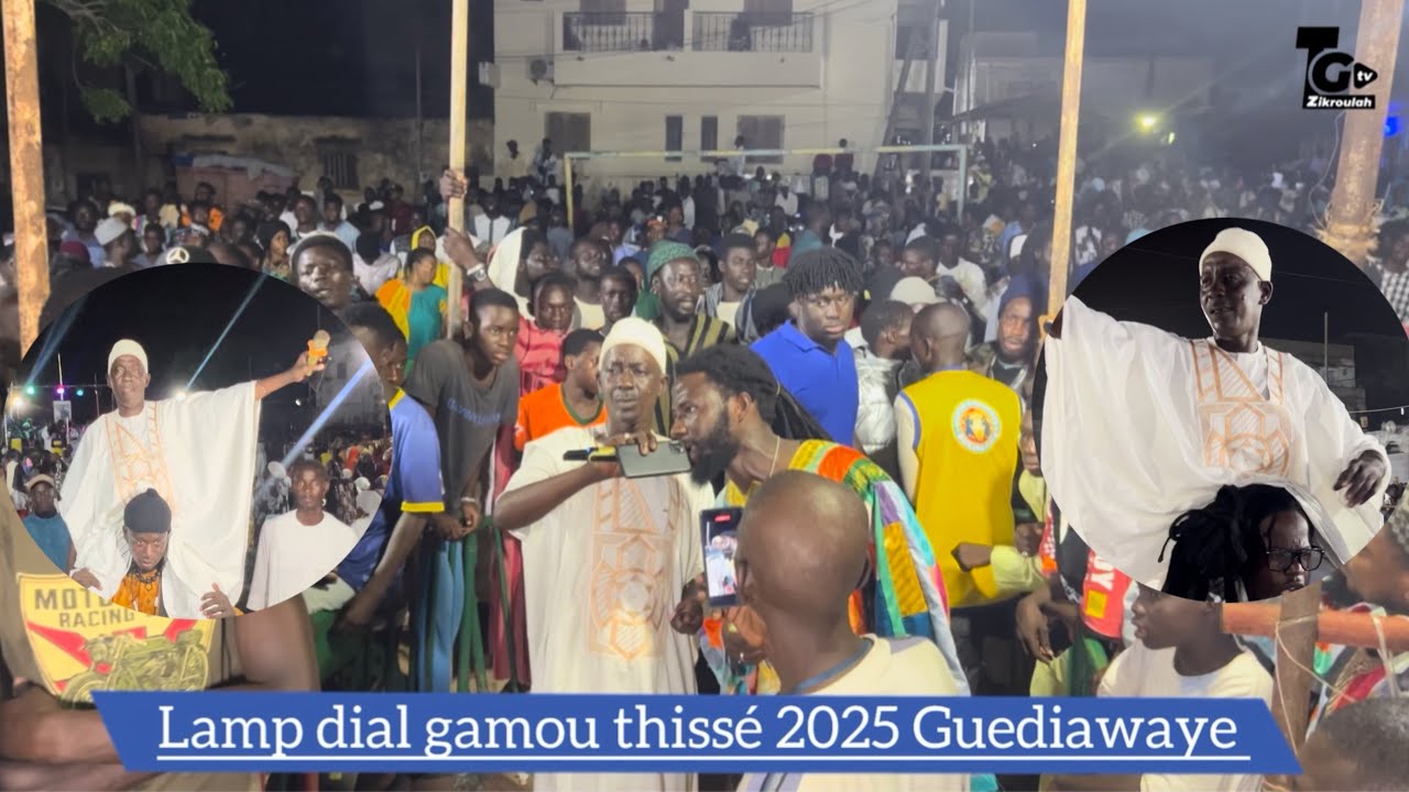 LAMP DIAL ZIKROULAH GAMOU THISSÉ 2025 GUEDIAWAYE 