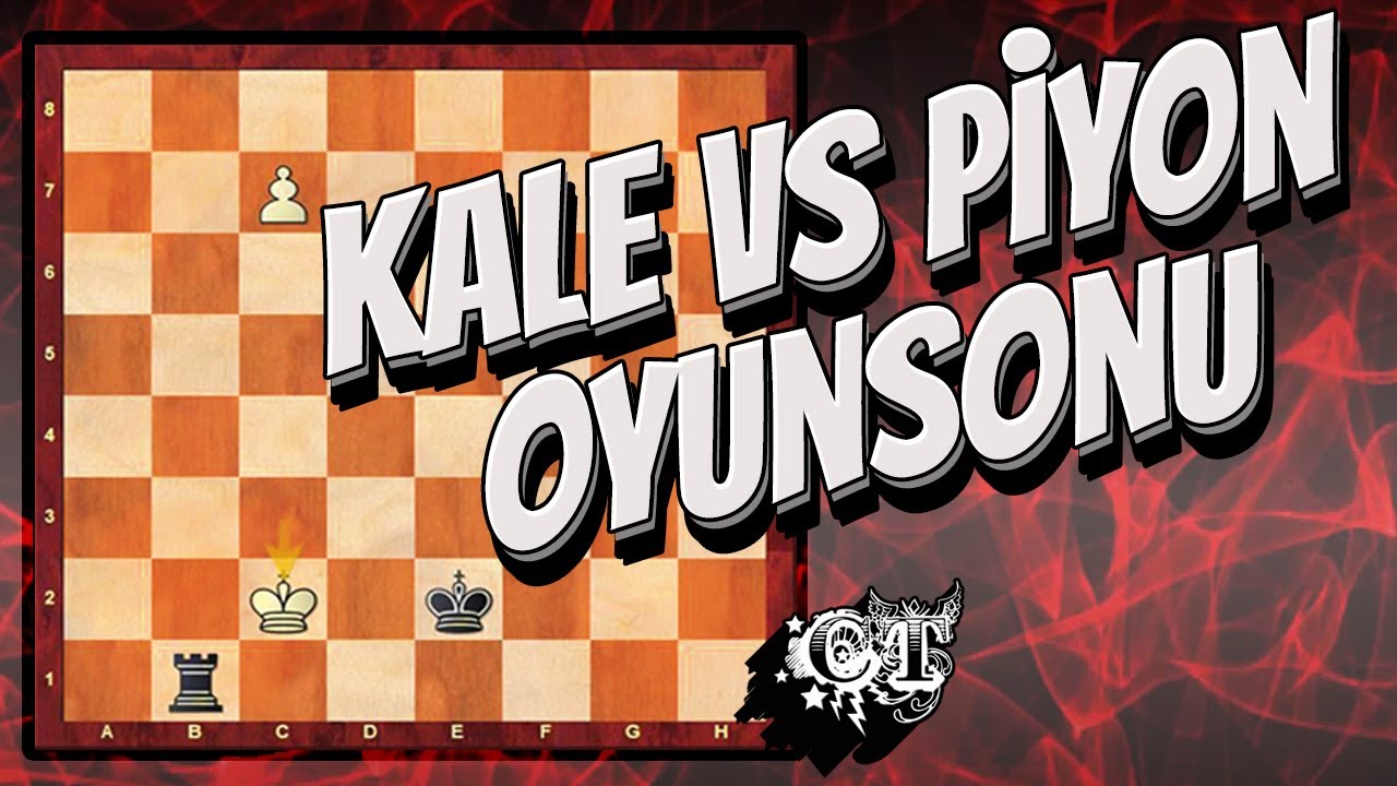 Kale vs Piyon Oyunsonu - Satran&ccedil; Oyunsonu