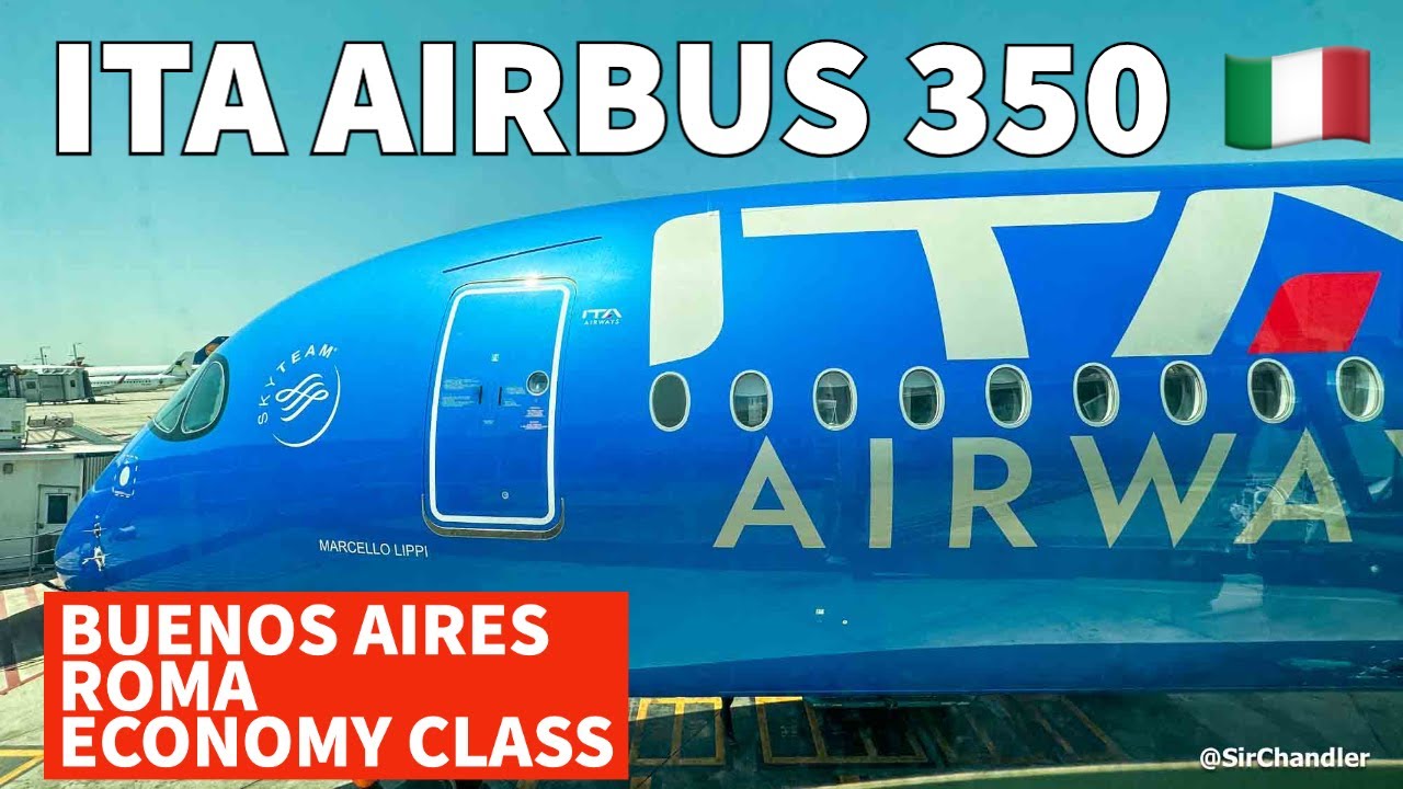 ITA AIRBUS 350 (EX ALITALIA 🤌) BUENOS AIRES 🇦🇷  - ROMA 🇮🇹 - ECONOMY CLASS