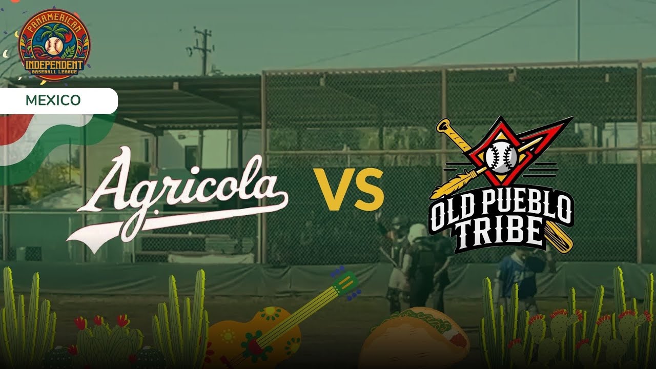 Panamerican Besaball League México | Sonora, México | Agricola del Valle vs Old Town Tribe | Juego 1